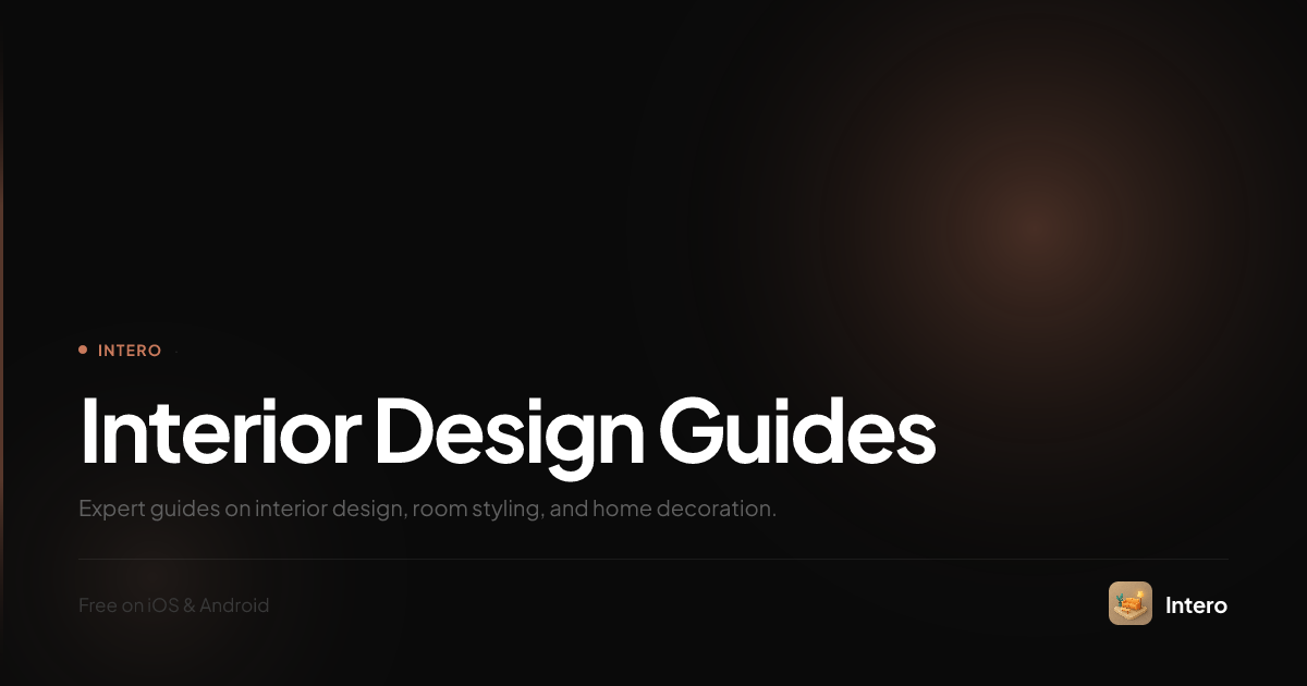 Interior Design Guides — Room Design Tips & Ideas | Intero